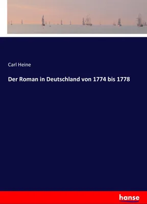 Produktbild von Der Roman in Deutschland von 1774 bis 1778