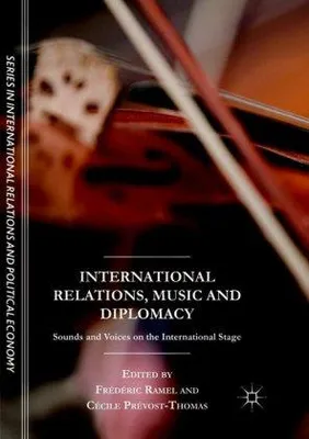 Immagine prodotto di Relazioni internazionali, musica e diplomazia