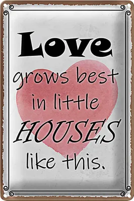 Produktbild von Blechschild Spruch 18x12cm love grows best in little houses