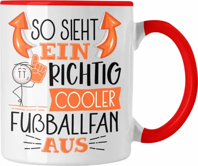 Produktbild von Trendation - So Sieht Ein Richtig Cooler Fußballfan Aus Geschenk Tasse Lustiger Spruch Geschenkidee (Rot)