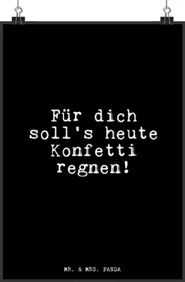 Produktbild von Mr. & Mrs. Panda Bild Für dich soll's heute... DIN A4 - Schwarz - Geschenk, Plakat, Kunstdruck, Wandbild, Sprüche, Geburtstagsgeschenk, drucke, Freundin, beste, Freund