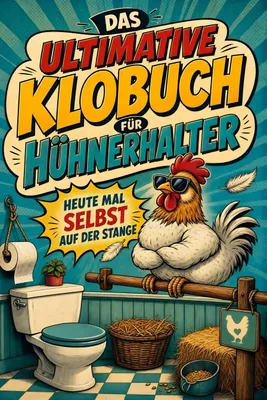 Produktbild von Das ultimative Klobuch für Hühnerhalter