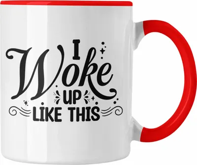 Produktbild von Trendation - Nap MIttagsschlaf Tasse Geschenk I Woke Up Like This Lustige Geschenkidee Tochter Mädchen Freundin (Rot)
