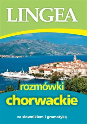 Zdjęcie produktu dla Rozmówki chorwackie - Wydanie 3 Lingea