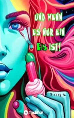 Produktbild von Und wenn es nur ein Eis ist!