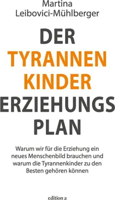 Produktbild von Der Tyrannenkinder-Erziehungsplan