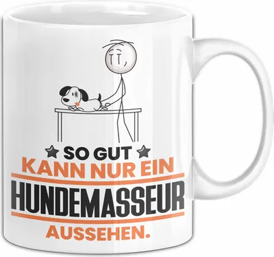 Produktbild von Hundemasseur Geschenk Tasse So Gut Kann Nur Ein Hundemasseur Aussehen Geschenkidee Kaffee-Becher (Weiß)