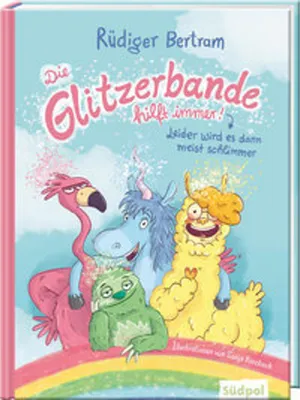 Obrázok produktu pre Die Glitzerbande hilft immer! (Leider wird es dann meist schlimmer)