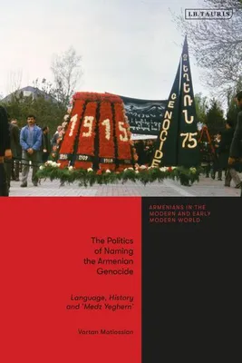 Obrázek produktu pro The Politics of Naming the Armenian Genocide