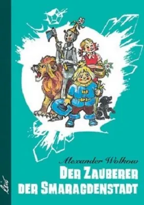 Image de Der Zauberer der Smaragdenstadt
