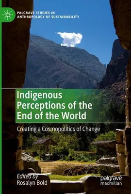 Obrázok produktu pre Indigenous Perceptions of the End of the World