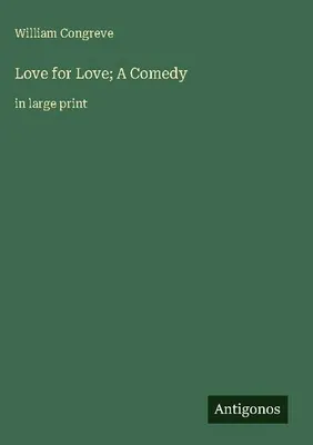 Produktbild von Love for Love; A Comedy