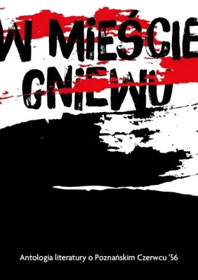 Produktbild von W mieście gniewu. Antologia literatury o... - red. Wiesław Ratajczak