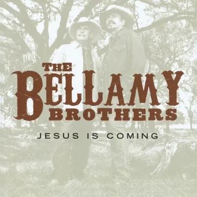 Produktbild von The Bellamy Brothers - Jesus Is Coming