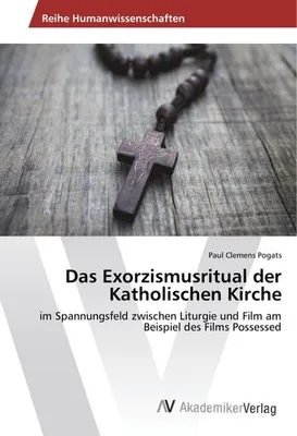 Obrázok produktu pre Das Exorzismusritual der Katholischen Kirche