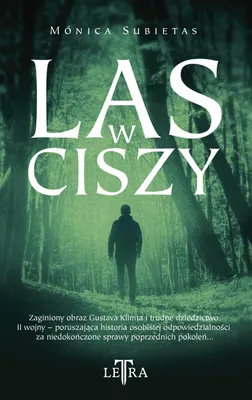 Image de Las w ciszy - powieść obyczajowa Mónica Subietas, Katarzyna Lebiedzińska