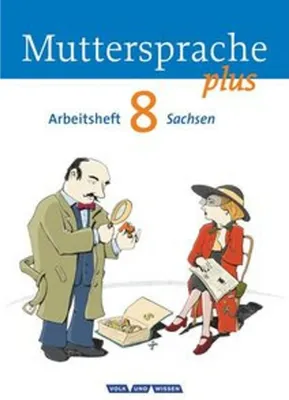Produktbild von Muttersprache plus 8. Schuljahr Arbeitsheft. Sachsen