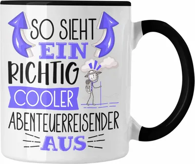 Produktbild von Trendation - So Sieht Ein Richtig Cooler Abenteuerreisender Aus Tasse Geschenk für Abenteuerreisender Geburtstag Geschenkdiee (Schwarz)