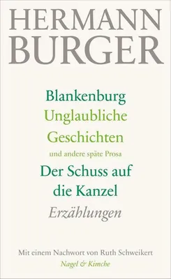Immagine prodotto di Blankenburg. Unglaubliche Geschichten und andere späte Prosa. Der Schuss auf die Kanzel