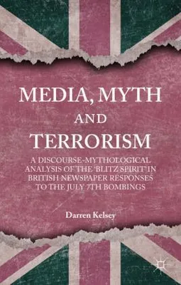Obrázok produktu pre Media, Myth and Terrorism