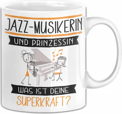 Produktbild von Jazz-Musikerin Und Prinzessin Tasse Geschenk Für Eine Jazz-Musikerin Geburtstag Was Ist Deine Superkraft (Weiß)