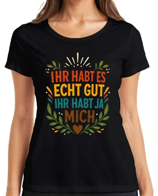 Obrázok produktu pre Tričko s nápisom "Máte to naozaj dobré, máte ma v smiechu," sarkastické, dámske, čierna farba, veľkosť L