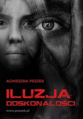 Produktbild von Iluzja doskonałości - powieść kryminalna Doroty Czerwińskiej