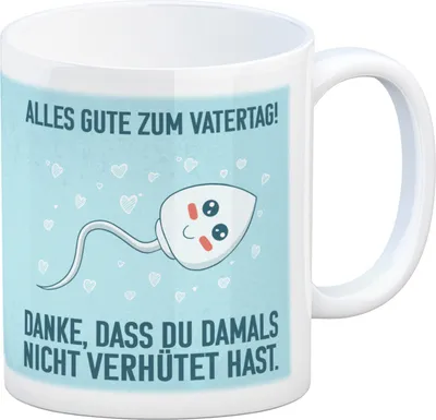 Produktbild von Danke, dass du damals nicht verhütet hast Kaffeebecher zum Vatertag