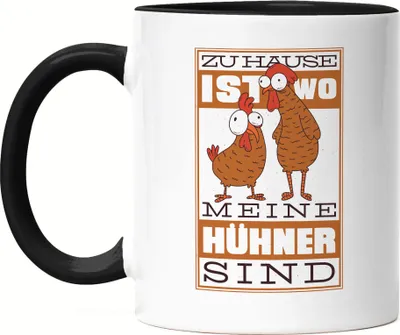 Produktbild von Zuhause Ist Wo Meine Hühner Sind Tasse Schwarz Huhn Fans Hühnerhof Bauernhof Chicken Geschenkidee