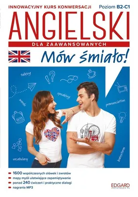 Obrázek produktu pro Angielski Mów śmiało dla zaawansowanych - Katarzyna Wiśniewska (Fremdsprachen, Englisch auf Polnisch)