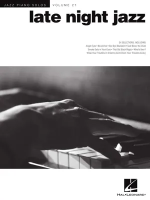 Produktbild von Jazz Piano Solos: Late Night Jazz - Volume 27, Notenbuch mit 24 Jazz-Klassikern für Klavier Solo