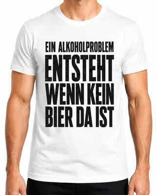 Productafbeelding van Een alcoholprobleem ontstaat als er geen bier is. Grappig T-shirt voor heren, wit, maat 3XL