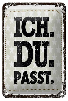 Produktbild von Blechschild Spruch Ich Du Passt 12x18cm Geschenk Dekoration