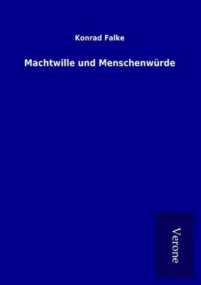 Produktbild von Machtwille und Menschenwürde