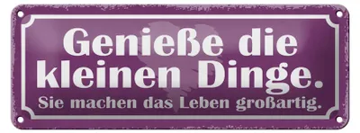 Produktbild von Blechschild Spruch 27x10cm genieße die kleinen Dinge sie Dekoration