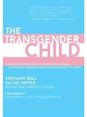 Zdjęcie produktu dla The Transgender Child: Revised & Updated Edition