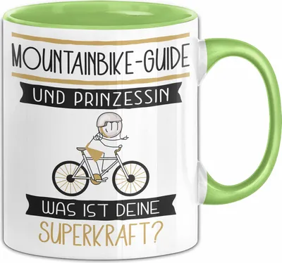 Produktbild von Mountainbike-Guide Und Prinzessin Tasse Geschenk Für Eine Mountainbike-Guide Geburtstag Was Ist Deine Superkraft (Grün)