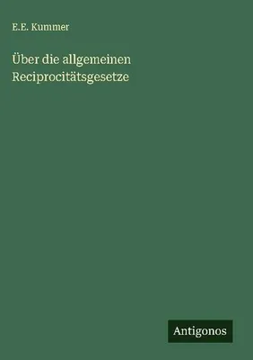 Produktbild von Über die allgemeinen Reciprocitätsgesetze