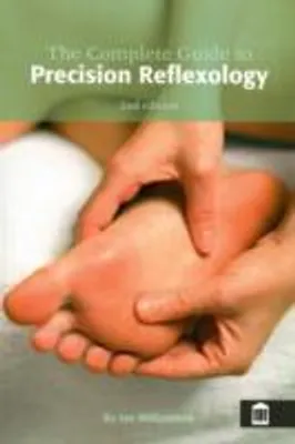 Produktbild von The Complete Guide to Precision Reflexology
