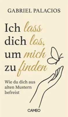 Produktbild von Ich lass dich los, um mich zu finden