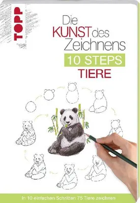 Produktbild von Die Kunst des Zeichnens 10 Steps - Tiere