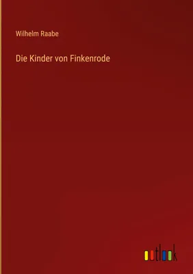 Produktbild von Die Kinder von Finkenrode