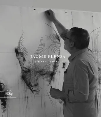 Zdjęcie produktu dla Jaume Plensa: Dessins - Drawings (Bilingual edition)