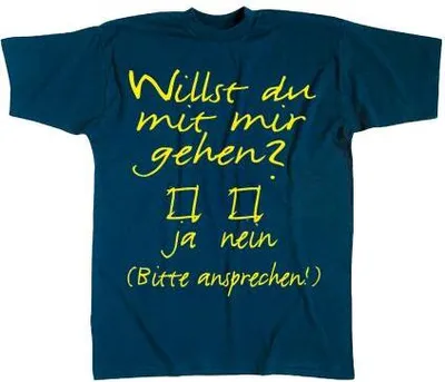 Produktbild von T-Shirt uni mit Aufdruck - WILLST DU MIT MIR GEHN - 09348 - Gr. S-XXL Größe - S