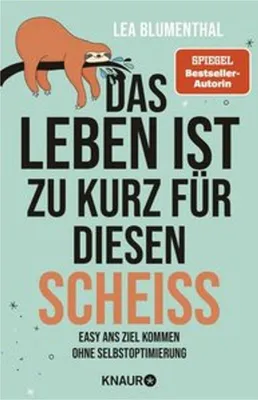 Immagine prodotto di Das Leben ist zu kurz für diesen Scheiß