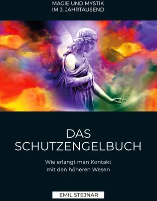 Obrázok produktu pre Das Schutzengelbuch: Mystische Lebenshilfe mit Fallbeispielen, Ratschlägen, Namen und Siegeln der Engel