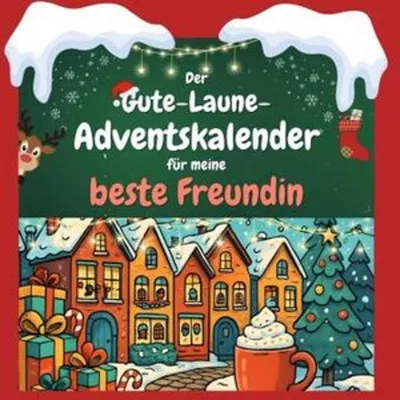 Produktbild von Der Gute-Laune-Adventskalender für meine beste Freundin