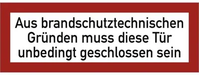 Produktbild von Dreifke® Aufkleber Aus brandschutztechnischen Gründen muss ..., Folie, 297x10...