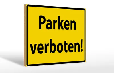 Produktbild von Holzschild  Hinweis Parken Verboten gelb, 30 x 20 cm, Holzschilder Achtung Widerrechtlich