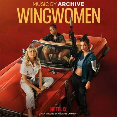 Produktbild von Archive: Wingwomen (Original Netflix Film Soundtrack)